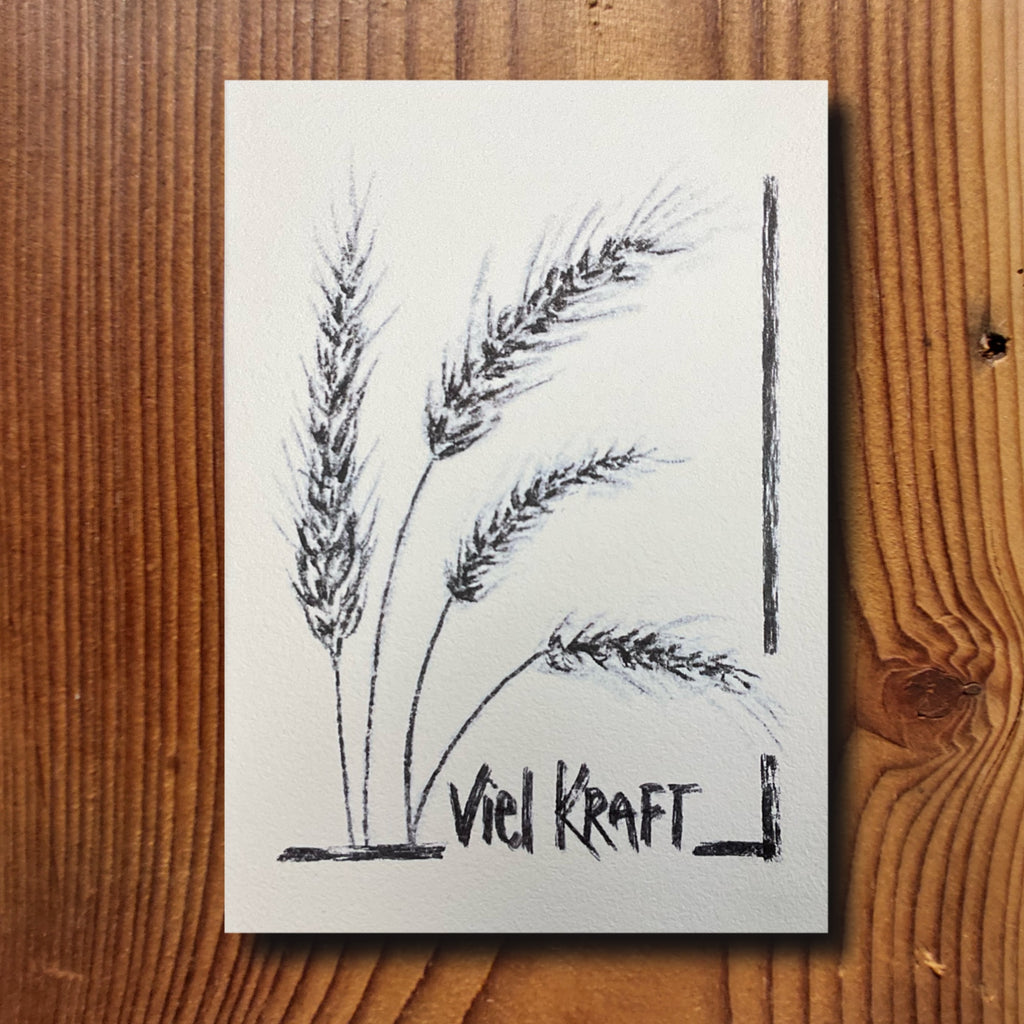 Motivationskarte mit handgezeichneten Weizenähren und dem Schriftzug Viel Kraft, Schwarz-Weiss-Illustration, A6-Format, KicomiArt
